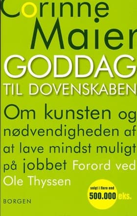 Goddag til dovenskaben af Corinne Maier
