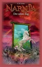 Det sidste slag - Narnia bd 7