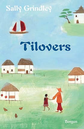 Tilovers af Sally Grindley