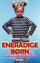 Enerådige børn