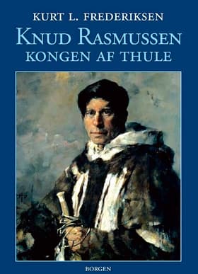Knud Rasmussen af Kurt L. Frederiksen