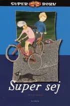 Super sej