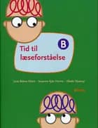 Tid til dansk, Tid til læseforståelse B, Elevbog