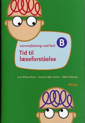 Tid til læseforståelse B af Lena Bülow-Olsen