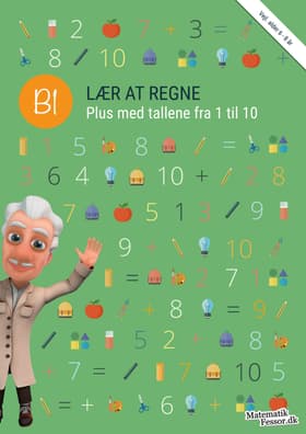 B1 - Lær at regne, Plus med tallene fra 1 til 10 (kolli 6) af .