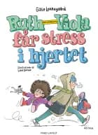 Ruth-Viola med bindestreg får stress i hjertet