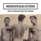 Homoseksualisterne 2:6 - Som da Abraham bad for Sodoma