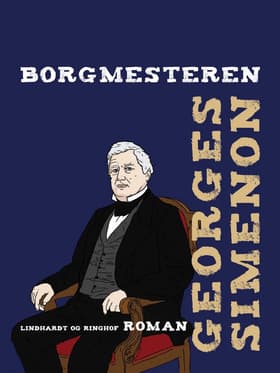 Borgmesteren af Georges Simenon