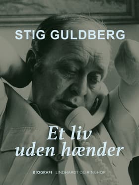 Et liv uden hænder af Stig Guldberg