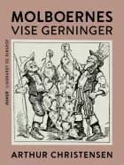 Molboernes vise gerninger