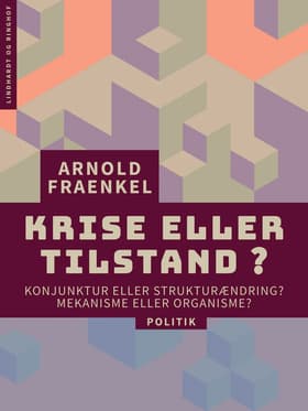 Krise eller tilstand? af Arnold Fraenkel