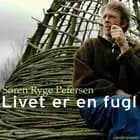 Livet er en fugl