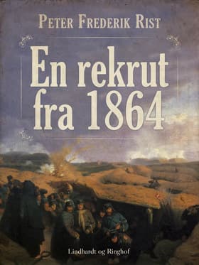 En rekrut fra 1864 af Peter Frederik Rist