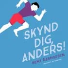 Skynd dig, Anders!
