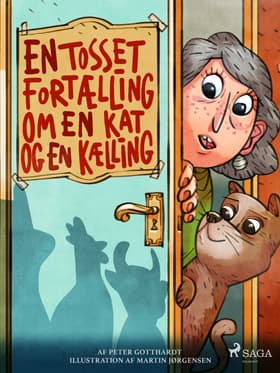 En tosset fortælling om en kat og en kælling af Peter Gotthardt