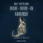 En kat - en kat - en katastrofe!