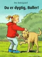 Du er dygtig, Buller!