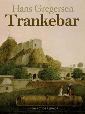 Trankebar af Hans Gregersen