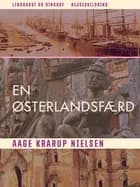 En Østerlandsfærd