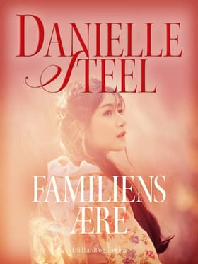 Familiens ære af Danielle Steel