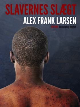 Slavernes slægt af Alex Frank Larsen