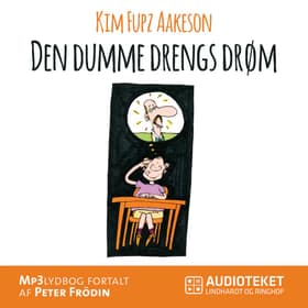 Den dumme drengs drøm af Fupz Aps