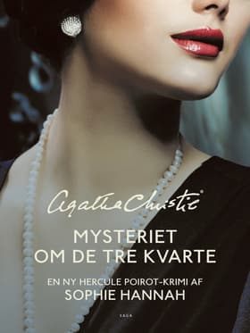 Mysteriet om de tre kvarte af Sophie Hannah