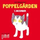 1. december: Poppelgården