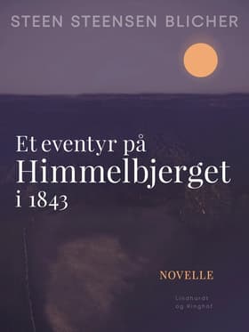 Et eventyr på Himmelbjerget i 1843 af Steen Steensen Blicher