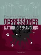 Depressioner - Naturlig behandling