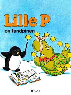 Lille P og tandpinen af Rina Dahlerup
