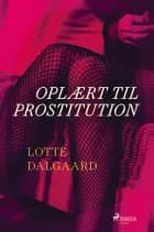Oplært til prostitution