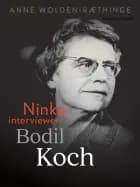Ninka interviewer Bodil Koch