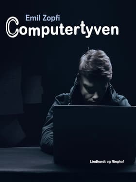 Computertyven af Emil Zopfi