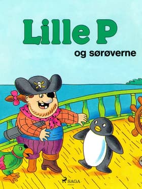 Lille P og sørøverne af Rina Dahlerup