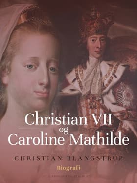 Christian VII og Caroline Mathilde af Christian Blangstrup