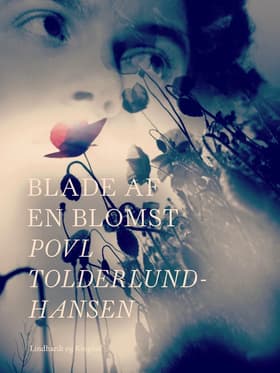 Blade af en blomst af Povl Tolderlund Hansen