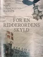 For en ridderordens skyld