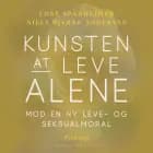 Kunsten at leve alene. Mod en ny leve- og seksualmoral