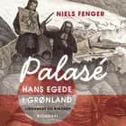 Palasé. Hans Egede i Grønland
