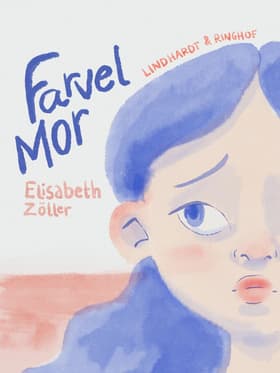 Farvel mor af Elisabeth Zöller