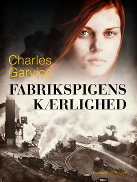 Fabrikspigens kærlighed af Charles Garvice