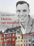 Hurra, sae manden