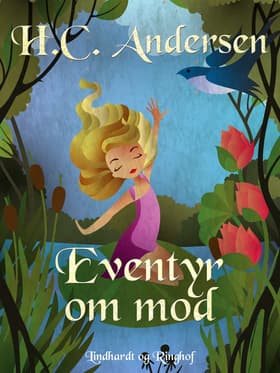 Eventyr om mod af H.C. Andersen