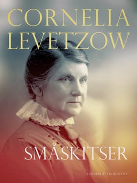 Småskitser af Cornelia Levetzow