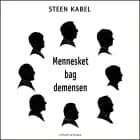 Mennesket bag demensen. Et personligt portræt af otte tidligt diagnosticerede demente