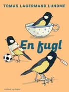En fugl