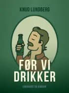 Før vi drikker