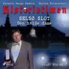 Historietimen 17 - SELSØ SLOT - Den hvide dame