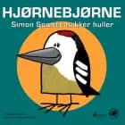 Hjørnebjørne 14 - Simon Spætte hakker huler